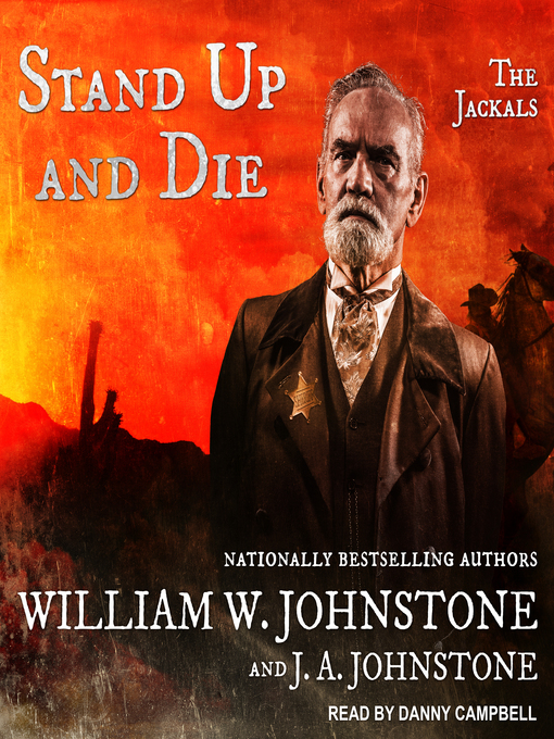 Title details for Stand Up and Die by William W. Johnstone - Wait list